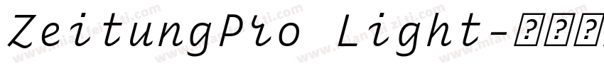 ZeitungPro Light字体转换